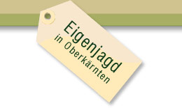 Eigenjagd in Oberkärnten